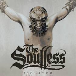The Soulless : Isolated